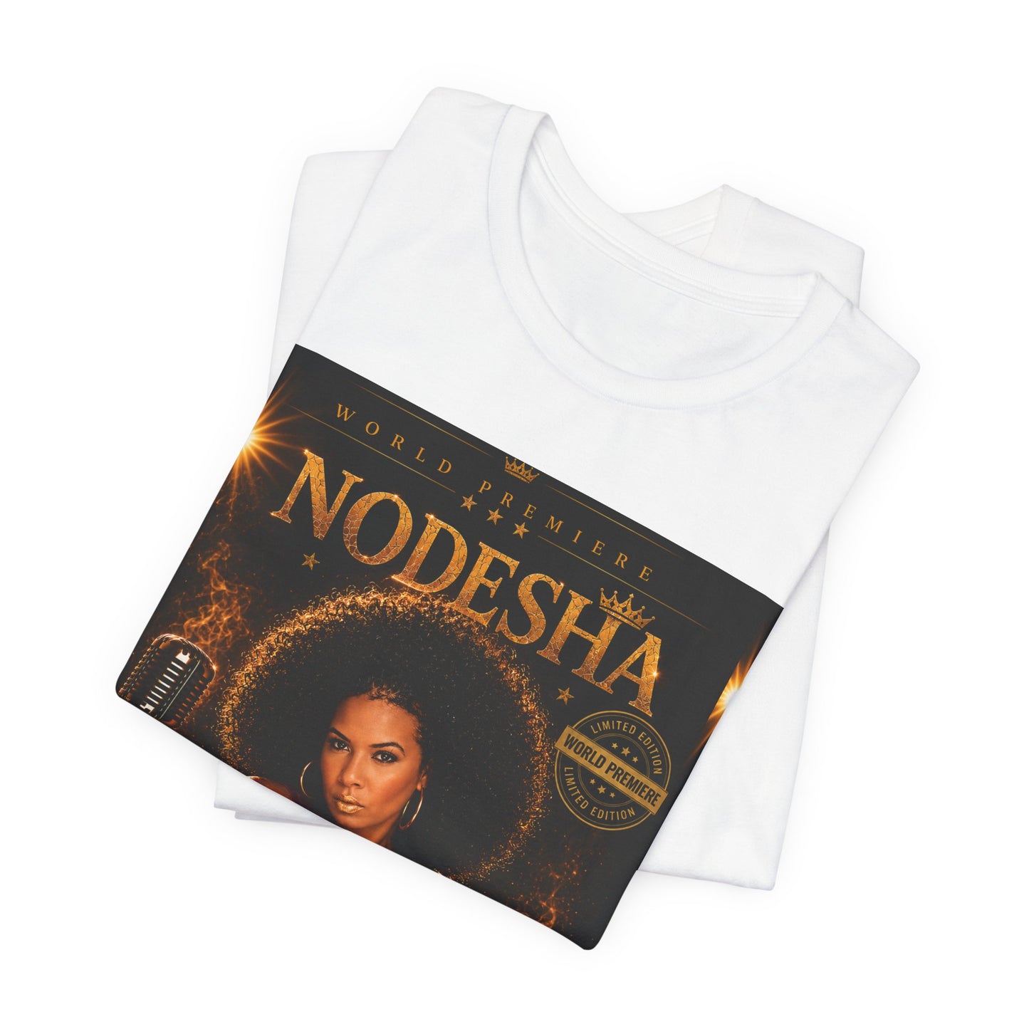 Nodesha Rock & Steady World Premiere Limited Edition T Shirt