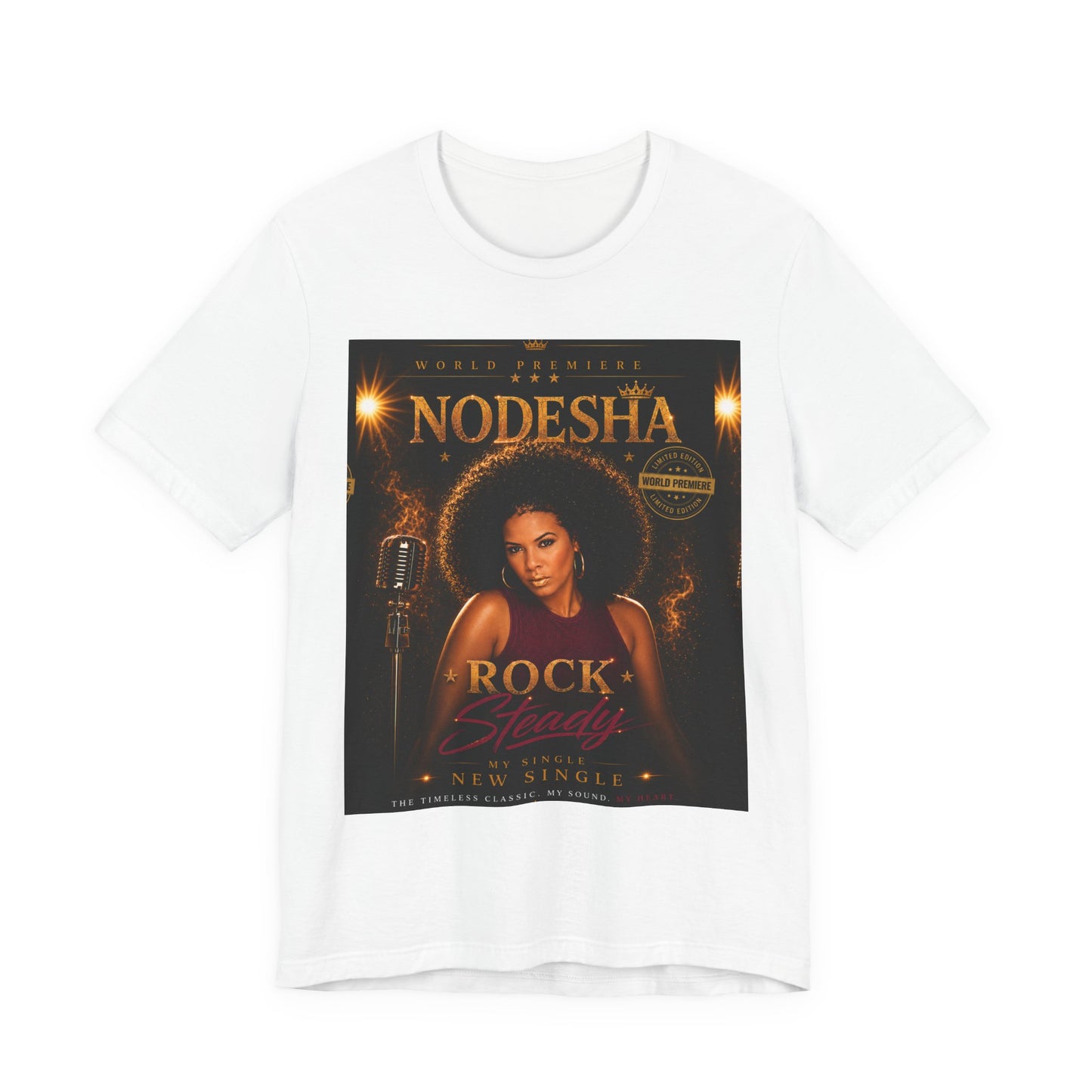 Nodesha Rock & Steady World Premiere Limited Edition T Shirt