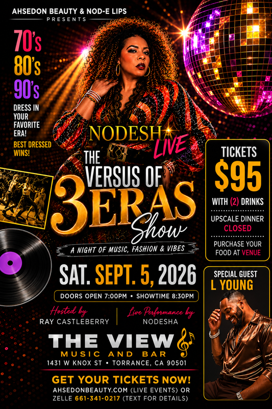 AHSEDON BEAUTY PRESENTS NODESHA LIVE SEPT. 5th THE VERSUS of 3 ERAS 70s, 80s, 90s WORLD PREMIER of WHAT?🎶